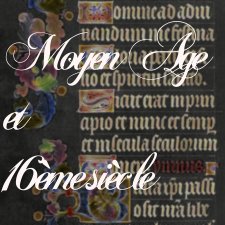 Histoire Littéraire Moyen-Âge et 16ème siècle